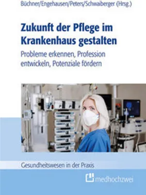 Immagine prodotto di Zukunft der Pflege im Krankenhaus gestalten