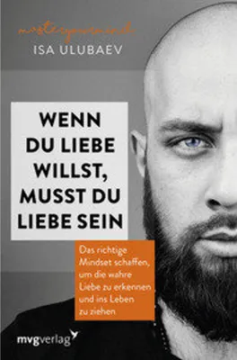 Obrázek produktu pro Wenn du Liebe willst, musst du Liebe sein