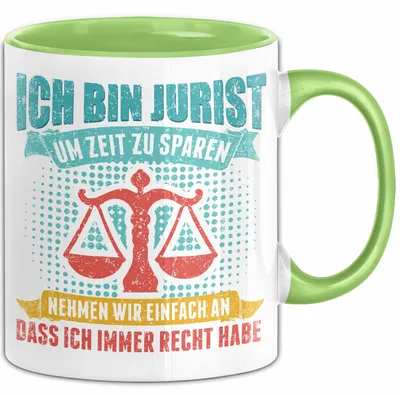 Produktbild von Anwalt Rechtsberatung Tasse Geschenk Lustige Geschenkidee Spruch Ich Bin Jurist (Grün)