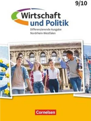 Immagine prodotto di Wirtschaft und Politik 9./10. Schuljahr - Differenzierende Ausgabe Nordrhein-Westfalen ab 2021 - Schulbuch