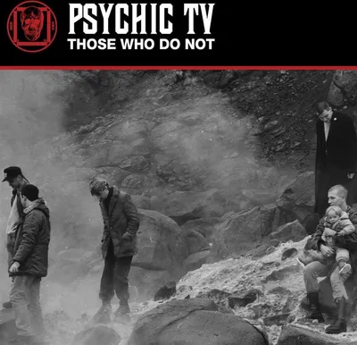 Image de Psychic TV : Ceux qui ne le font pas : Live 1983 - - (CD / T)
