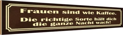 Produktbild von vianmo Holzschild 10x46 cm Frauen sind wie Kaffee Spruch Zitat