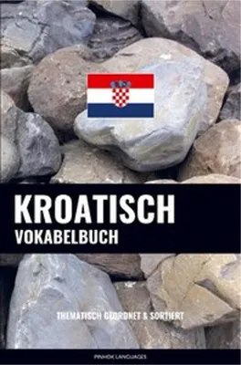 Produktbild von Kroatisch Vokabelbuch