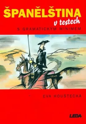 Zdjęcie produktu dla Španělština v testech s gramatickým minimem (Houštecká Eva)