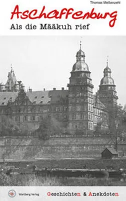 Image de Geschichten und Anekdoten aus Aschaffenburg