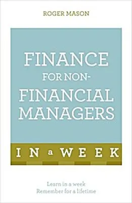 Produktbild von Finance For Non-Financial Managers In A Week