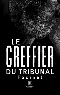 Produktbild von Le greffier du tribunal