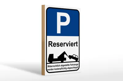 Produktbild von Holzschild  Hinweis Parkplatzschild reserviert, 30 x 20 cm, Holzschilder Achtung Widerrechtlich