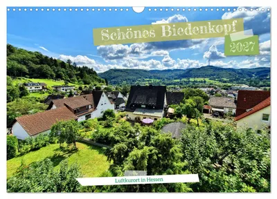 Produktbild von Schönes Biedenkopf Luftkurort in Hessen (Wandkalender 2027 DIN A3 quer), CALVENDO Monatskalender