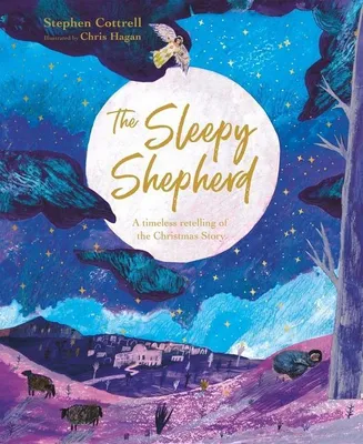 Produktbild von The Sleepy Shepherd - A Timeless Retelling of the Christmas Story