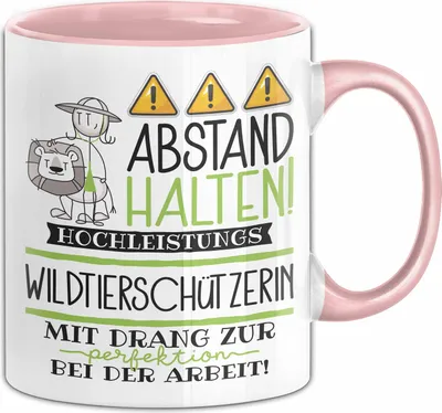 Produktbild von Wildtierschützerin Tasse Geschenk Lustig Abstand Halten Hochleistungs-Wildtierschützerin Mit Drang Zur Perfektion Bei Der Arbeit (Rosa)