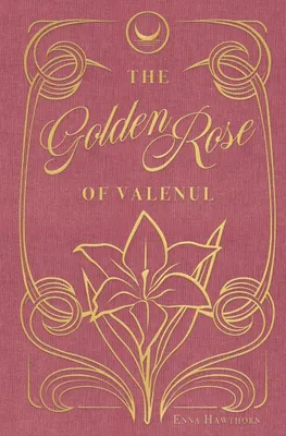 Produktbild von The Golden Rose Of Valenul