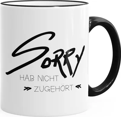 Produktbild von Kaffee-Tasse Sorry hab nicht zugehört Spruch-Tasse Büro-Tasse Kaffeetasse Teetasse Keramiktasse MoonWorks® schwarz unisize