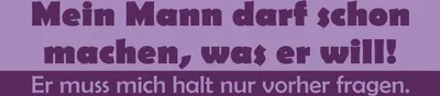 Produktbild von vianmo Holzschild 10x27 cm Mein Mann darf machen, was er will! Spruch Zitat