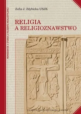 Immagine prodotto di Religia a religioznawstwo - filozoficzne i religioznawcze aspekty