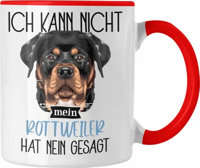 Produktbild von Trendation - Rottweiler Besitzer Tasse Geschenk Lustiger Spruch Geschenkidee Ich Kann Nicht Mein Rottweiler Hat Nein Gesagt (Rot)