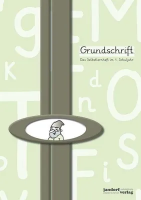 Obrázok produktu pre Grundschrift mit Lineatur. Das Selbstlernheft im 1. Schuljahr