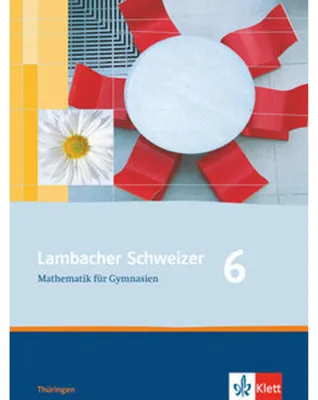 Produktbild von Lambacher Schweizer. 6. Schuljahr. Schülerbuch. Thüringen