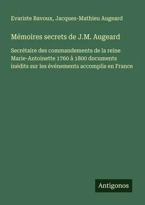 Produktbild von Mémoires secrets de J.M. Augeard