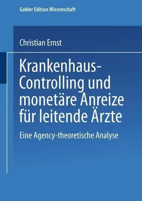Obrázok produktu pre Krankenhaus-Controlling und monetäre Anreize für leitende Ärzte