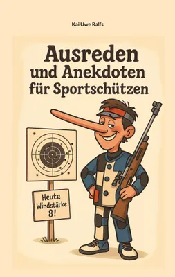 Produktbild von Ausreden und Anekdoten von Sportschützen
