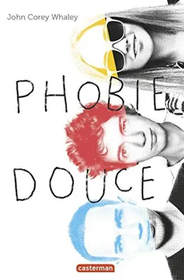 Image de Phobie douce