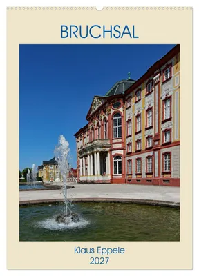 Produktbild von BRUCHSAL (Wandkalender 2027 DIN A2 hoch), CALVENDO Monatskalender