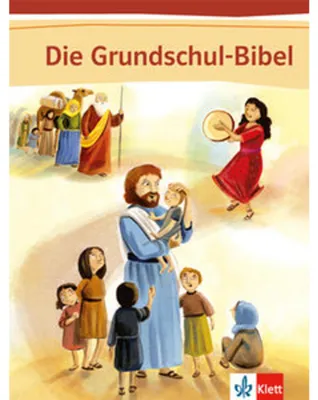Image de Die Grundschul-Bibel. Bibel