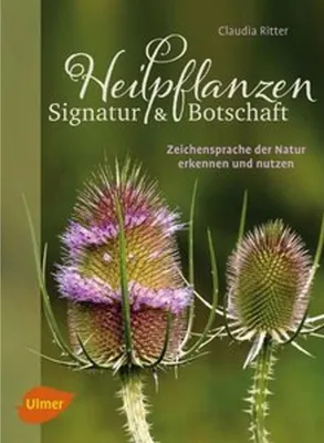 Zdjęcie produktu dla Heilpflanzen. Signatur und Botschaft