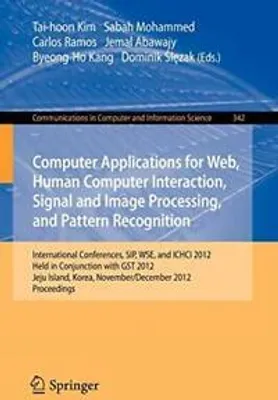 Obrázek produktu pro Computer Applications for Web, Human Computer Interaction, Signal and Image Processing, and Pattern Recognition