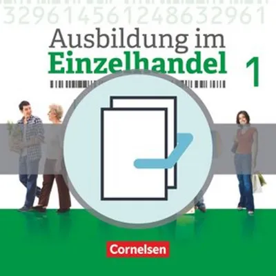 Produktbild von Ausbildung im Einzelhandel 1. Ausbildungsjahr - Allgemeine Ausgabe - Fachkunde und Arbeitsbuch