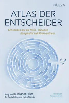 Image de Atlas der Entscheider – Dritter Band: Krisenmanagement für Führungskräfte mit realen Erlebnissen