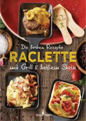 Immagine prodotto di Die besten Rezepte Raclette. Mit Grill & heißem Stein
