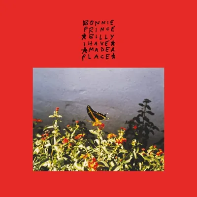 Produktbild von Bonnie 'Prince' Billy: I Made A Place (180g)