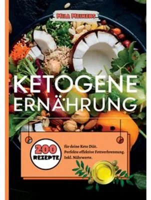 Produktbild von Ketogene Ernährung- 200 Rezepte für deine Keto Diät.