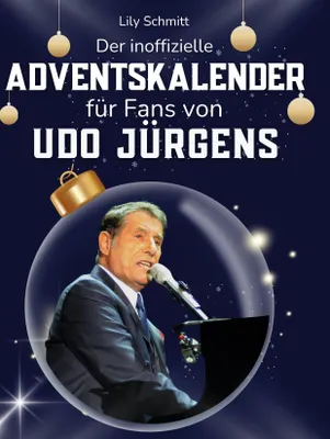 Produktbild von Der inoffizielle Adventskalender für Fans von Udo Jürgens