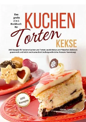 Produktbild von Das große 2 in 1 Backbuch - Kuchen, Torten, Kekse