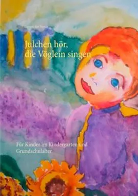 Obrázek produktu pro Julchen hör, die Vöglein singen