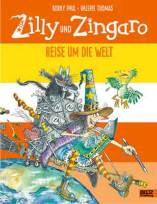 Produktbild von Zilly und Zingaro. Reise um die Welt: Vierfarbiges Bilderbuch
