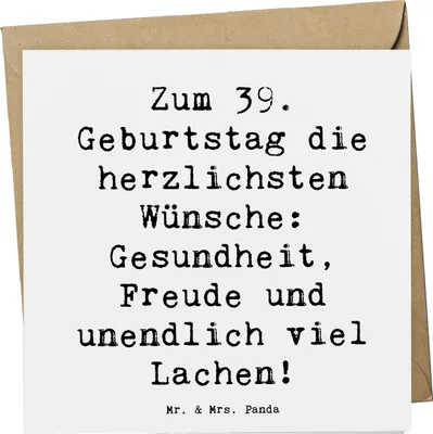 Produktbild von Mr. & Mrs. Panda Grußkarte Spruch 39. Geburtstag Wünsche - Weiß - Geschenk, anlasskarte, Klappkarte, besonderer Meilenstein, Geburtstagswünsche, doppelkarte, herzliche