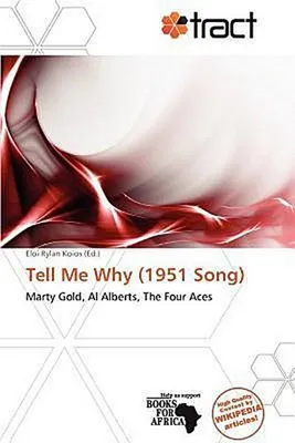 Produktbild von Tell Me Why (1951 Song)