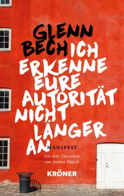 Zdjęcie produktu dla Ich erkenne eure Autorität nicht länger an