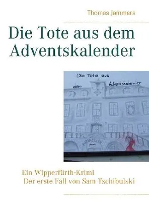Produktbild von Die Tote aus dem Adventskalender