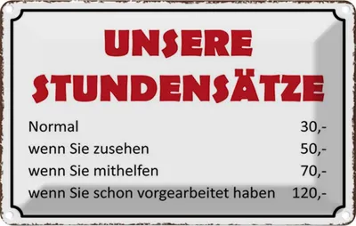 Produktbild von vianmo Blechschild 20x30 cm unsere Stundensätze 30,- 50,- Warnschild Hinweisschild Sicherheit Vorsicht