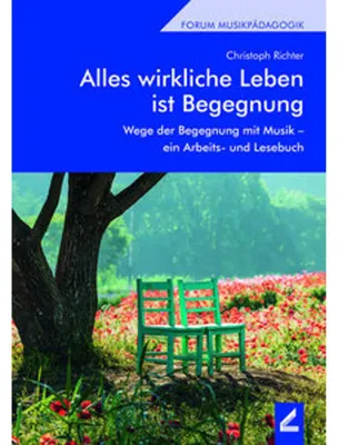 Produktbild von Alles wirkliche Leben ist Begegnung