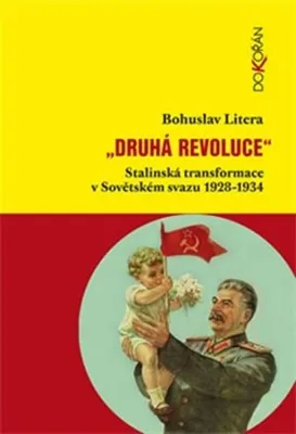 Immagine prodotto di Druhá revoluce - Stalinská transformace v Sovětském svazu 1928–1934 (Litera Bohuslav)