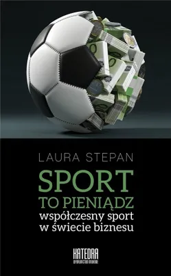 Image de Sport to pieniądz - analiza biznesowego aspektu sportu