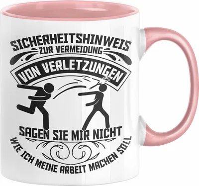 Produktbild von Lustige Tasse Werkstatt Sicherheitshinweis Zur Vermeidung Von Verletzungen Lustige Sprüche Kaffee-Becher (Rosa)