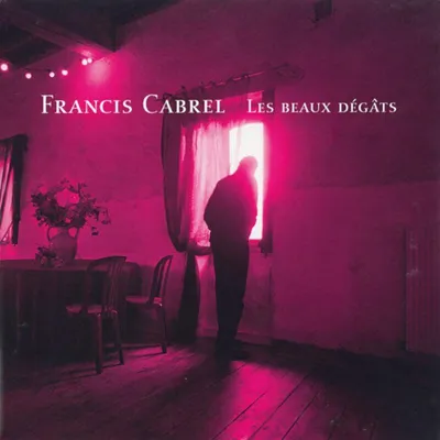 Zdjęcie produktu dla Francis Cabrel - Les Beaux Dégats (Reissue) (CD)