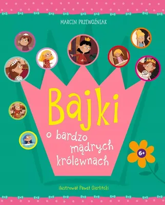 Produktbild von Olesiejuk Bajki O Mądrych Królewnach: Książka Dla Dziewczynek I Chłopców